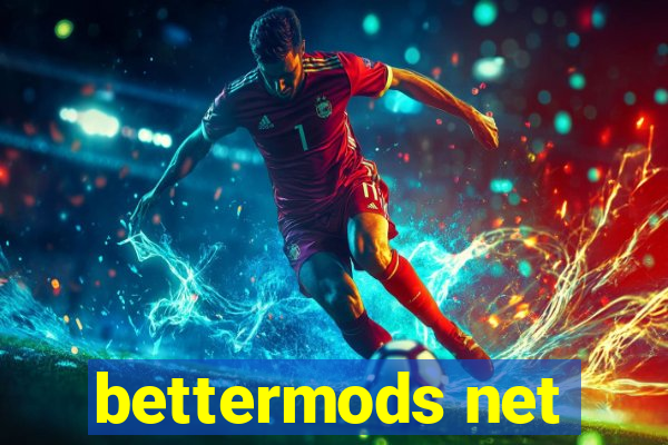 bettermods net